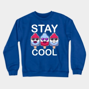 Stay Cool Popsicles Crewneck Sweatshirt